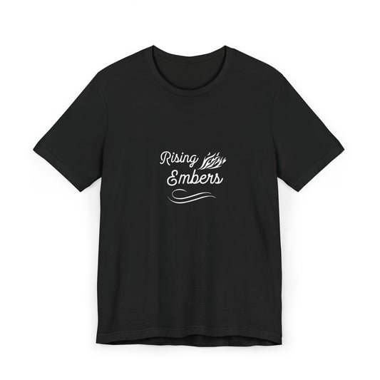 Rising Embers T-Shirt — “I Rise With the Whole Damn Fire” Flame Graphic Tee