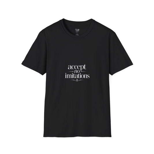 Accept No Imitations T-Shirt — Inspirational Minimalist Statement Tee