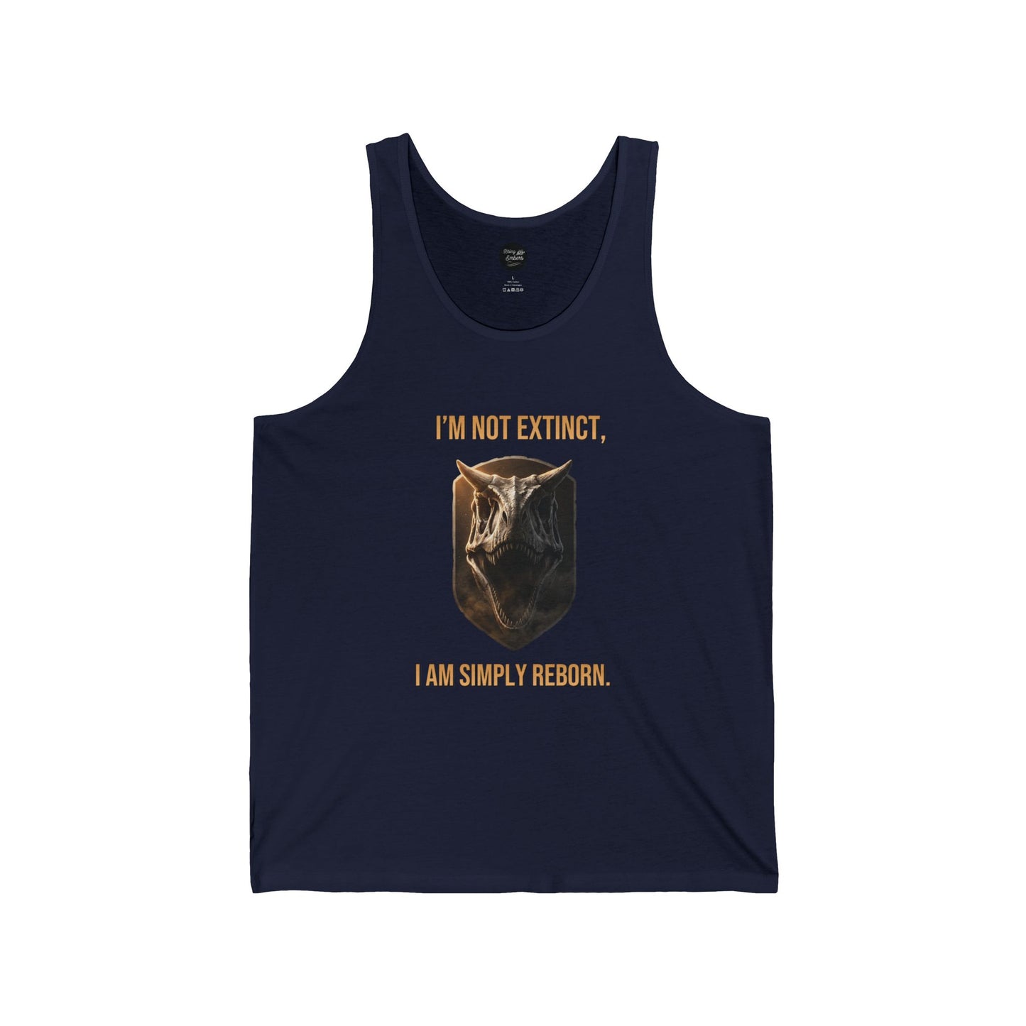 Dinosaur Tank Top — "I'm Not Extinct, I Am Simply Reborn" Graphic Tank