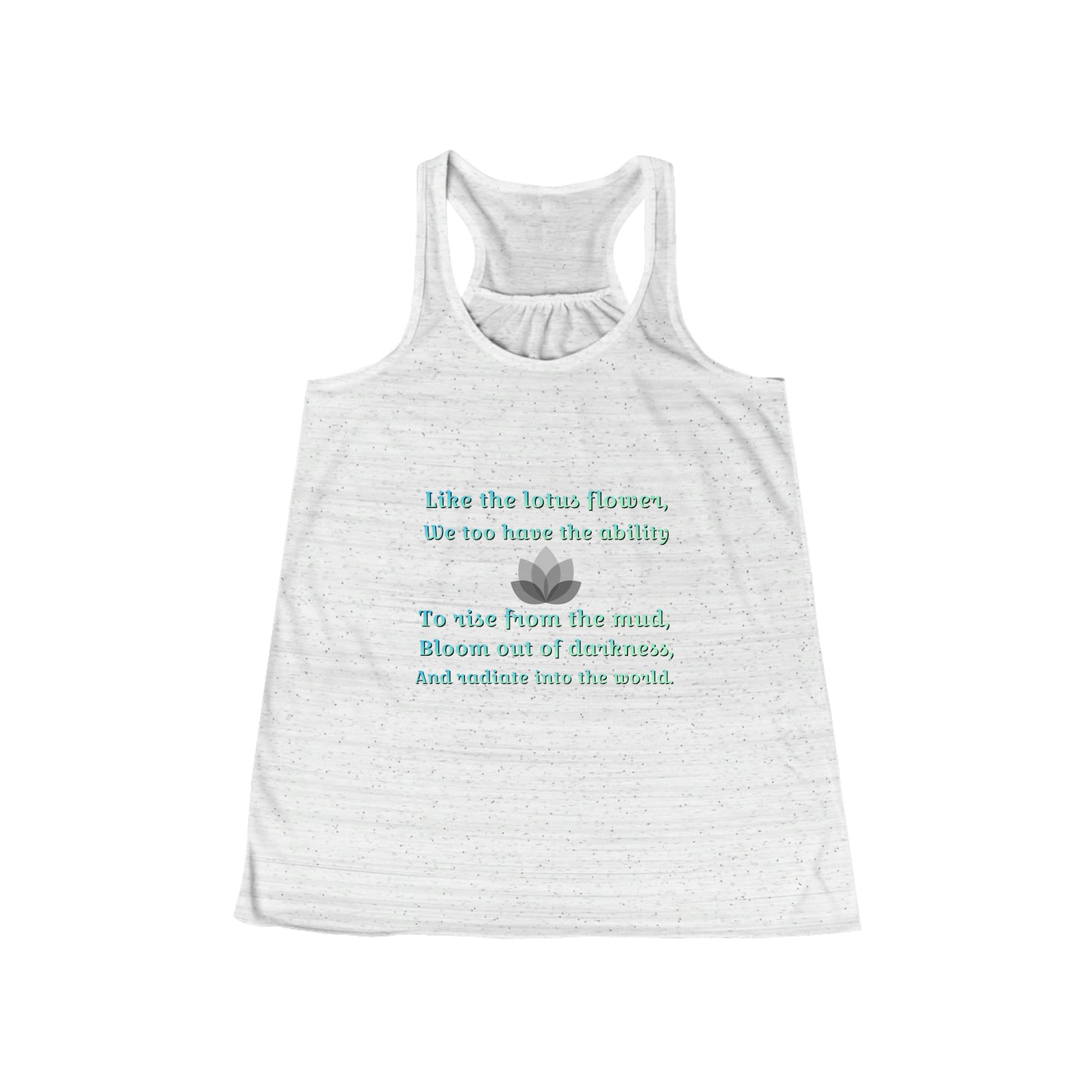 Lotus quote Women's Flowy Racerback Tank