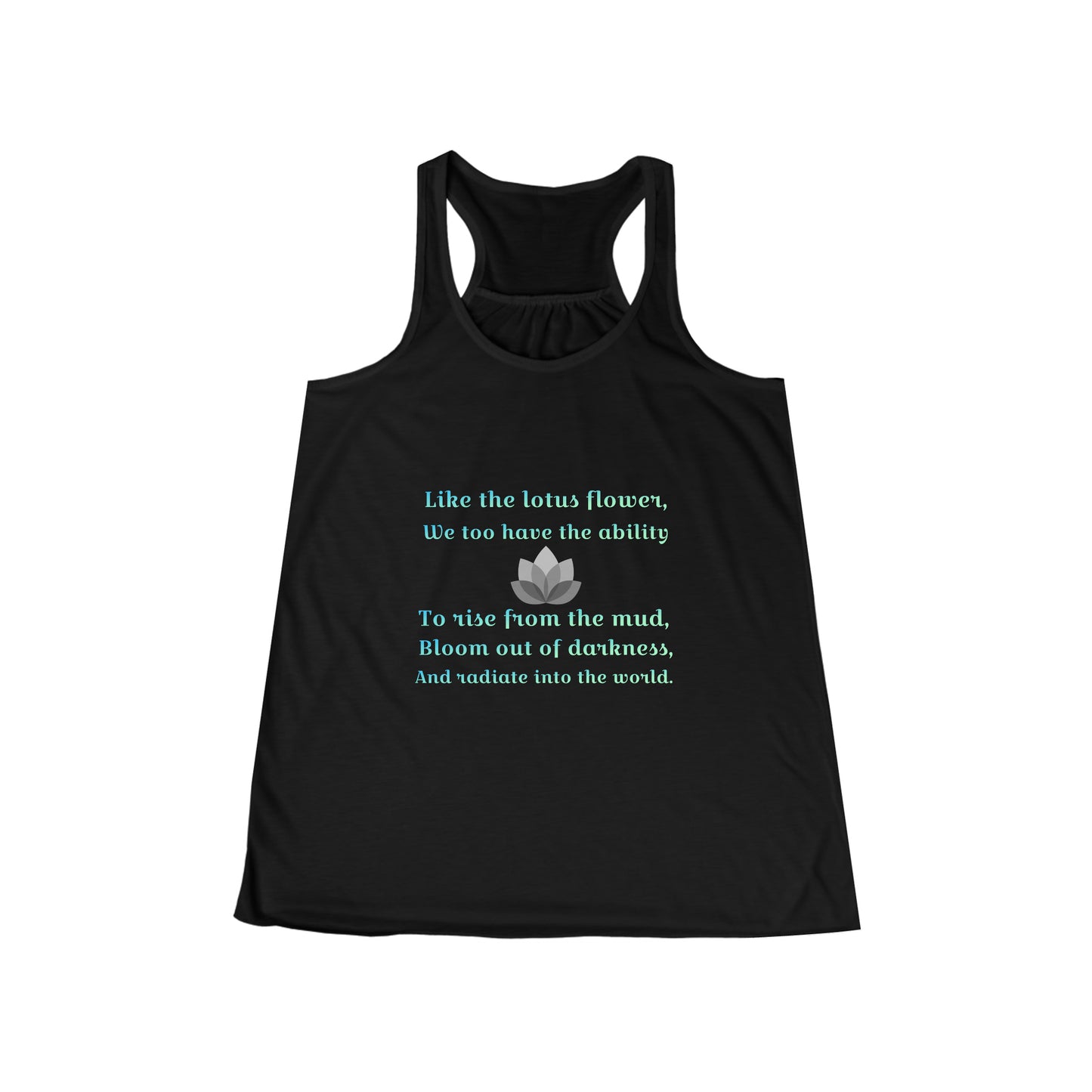 Lotus quote Women's Flowy Racerback Tank