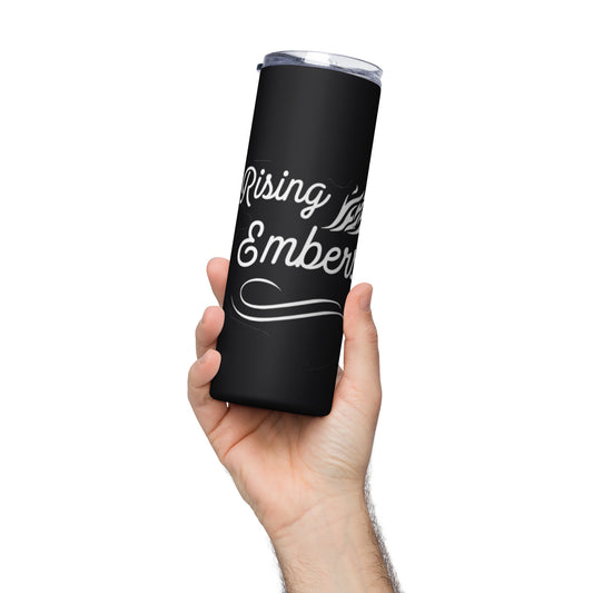Stainless steel tumbler with Rising Embers logo.